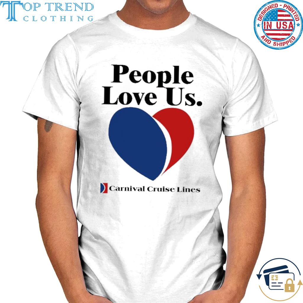 Awesome people love us carnival cruise lines shirt