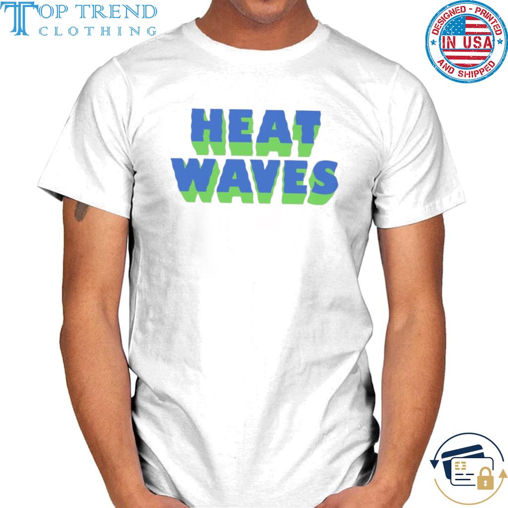 Official heat waves 2022 shirt