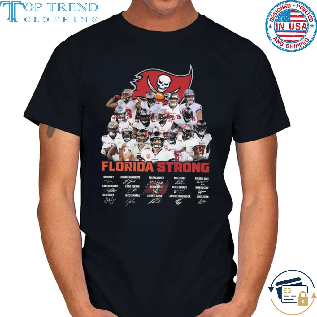 Premium official Tampa bay buccaneers florida strong all team player signatures 2022 shirt