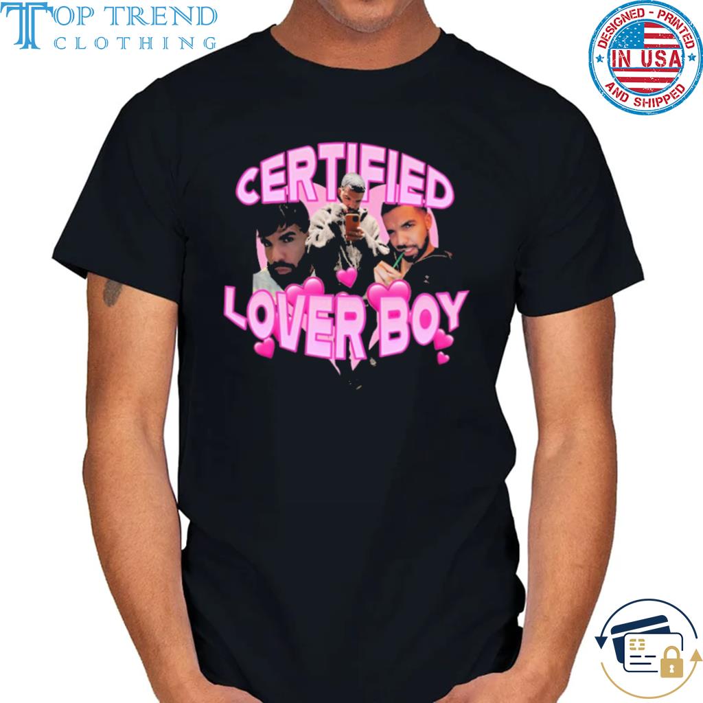 Best certified lover boy 2022 shirt