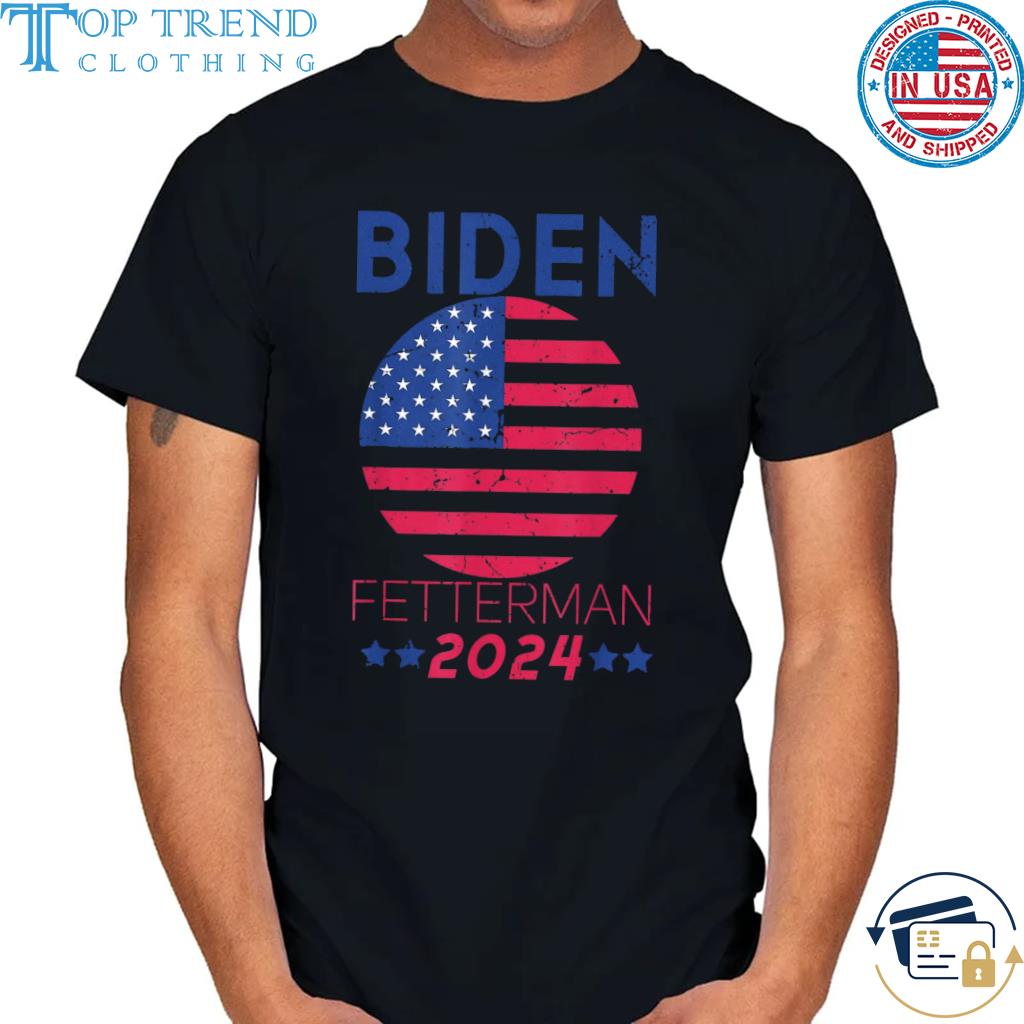 Biden fetterman 2024 American flag shirt