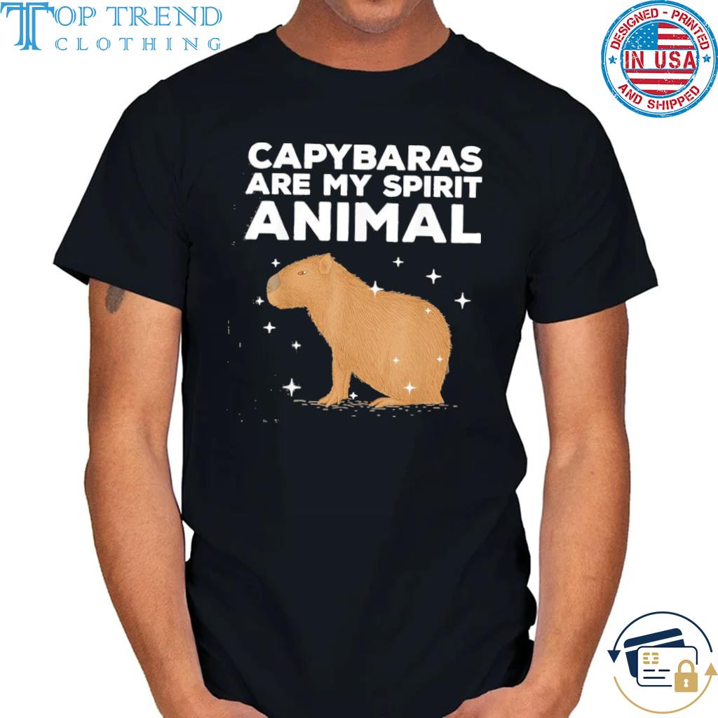 Funny capybaras Are My Spirit Animal T-shirt
