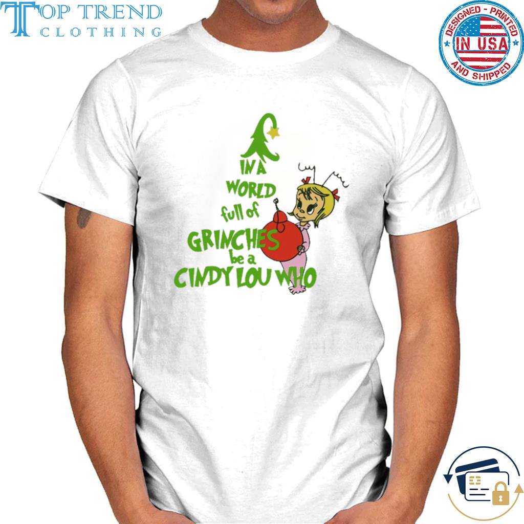 Funny in a world full of grinches be a griswold Christmas sweater