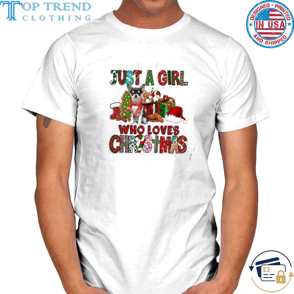 Just a girl Chihuahua who loves Christmas 2022 sweater