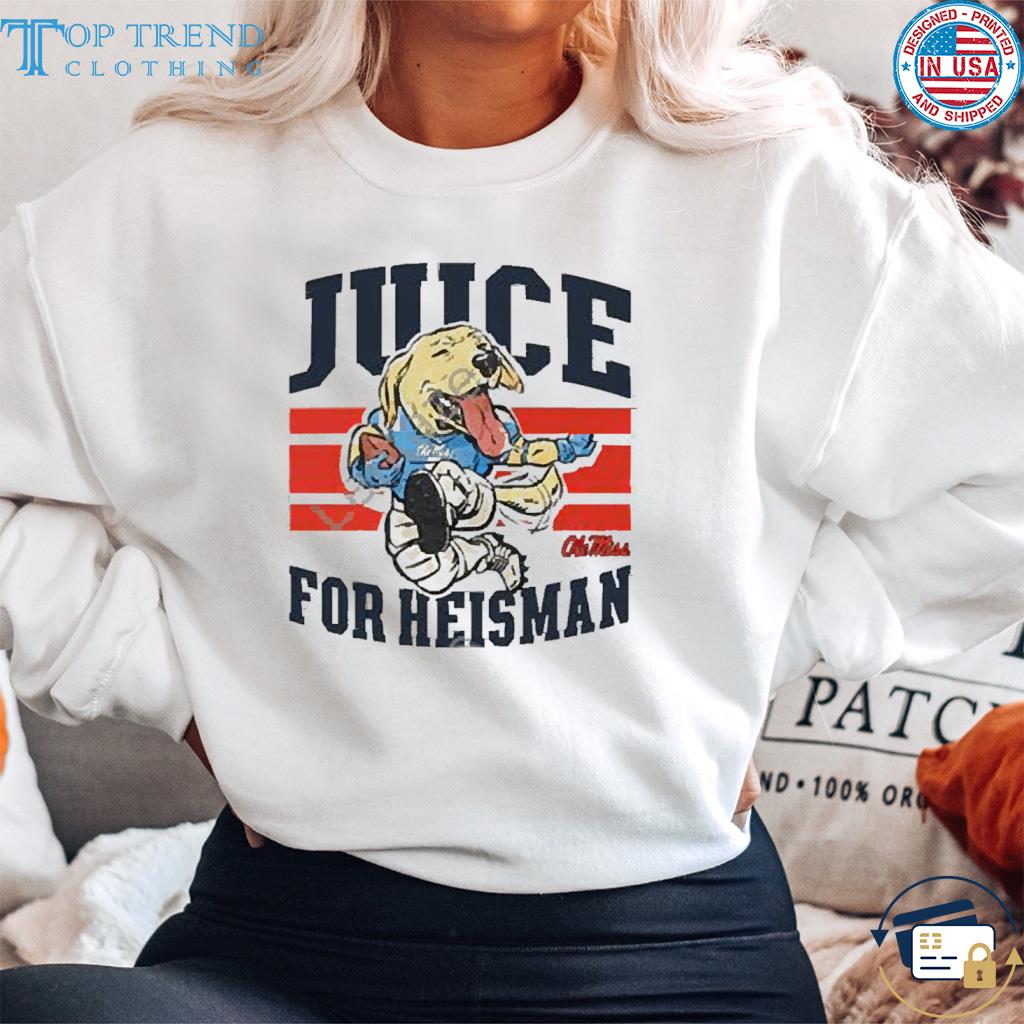 Lane Kiffin Juice For Heisman Ole Miss Shirt sweater
