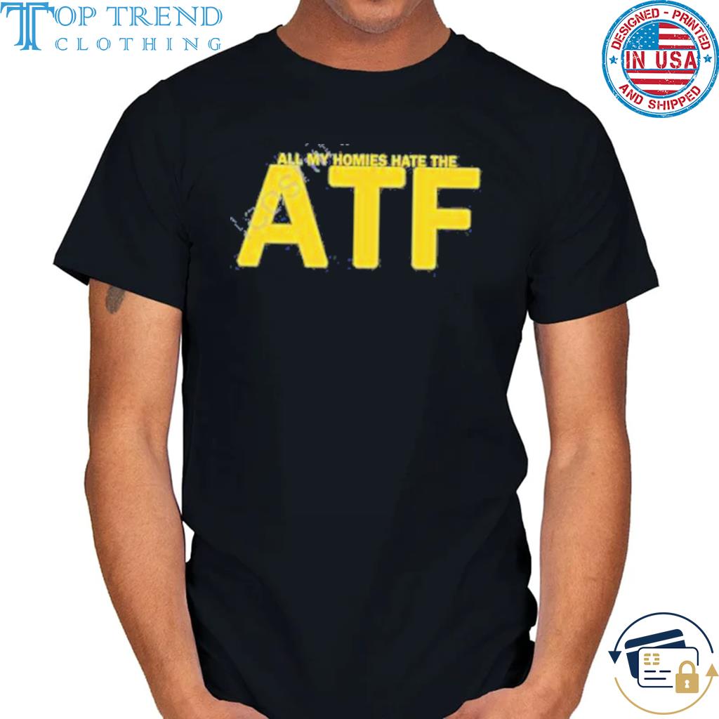 Official all my homies the atf shirt
