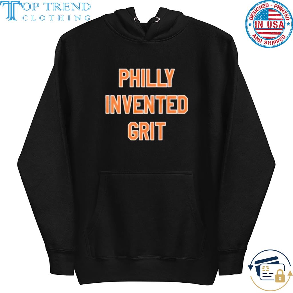 Philly invented grit 2022 s hoodie