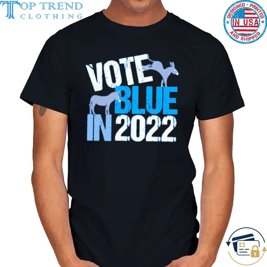 Premium vote blue in 2022 shirt