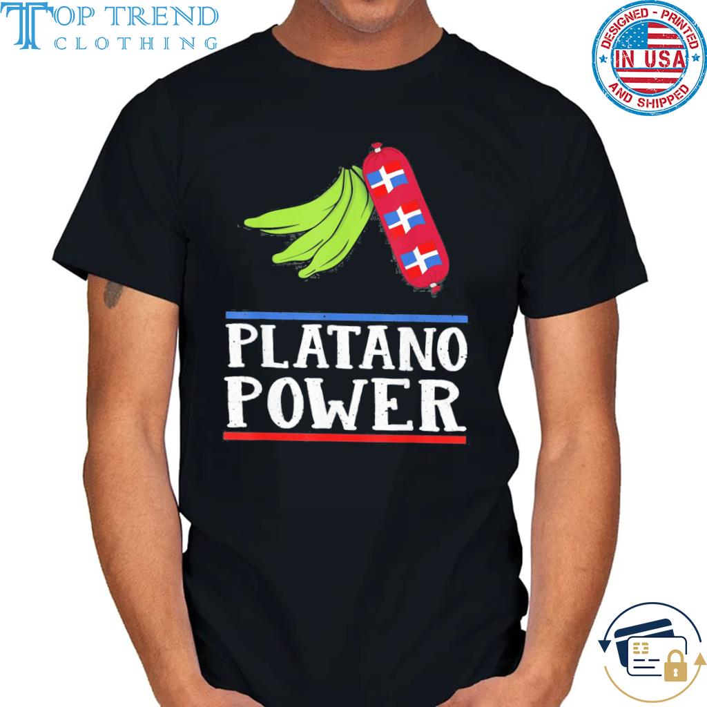 Top dominican republic platano power shirt