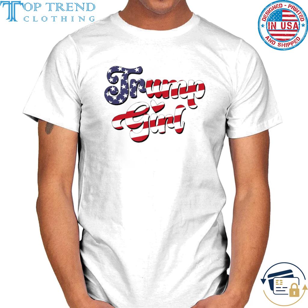 Trump Girl American Flag shirt