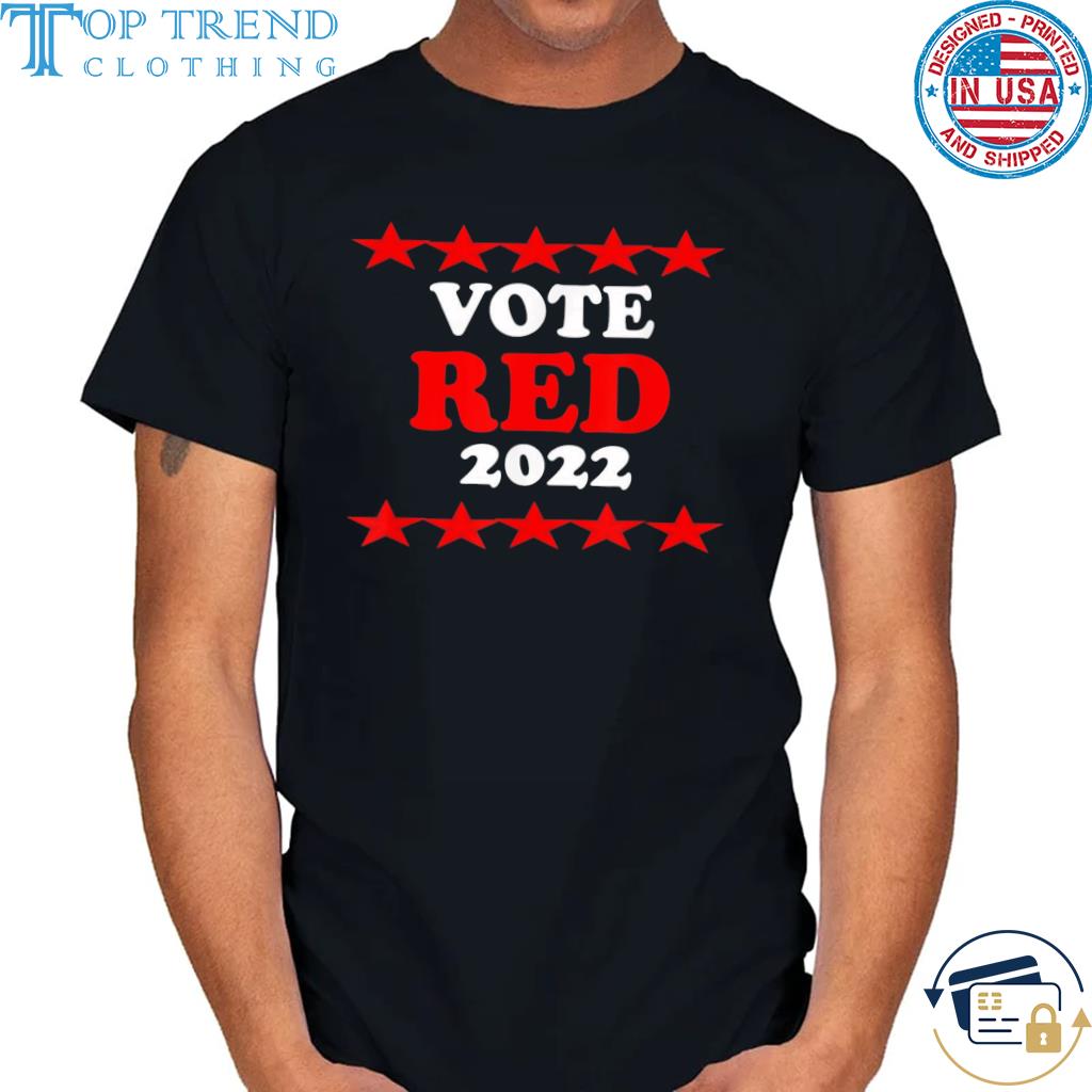 Vote red us election 2022 shirt