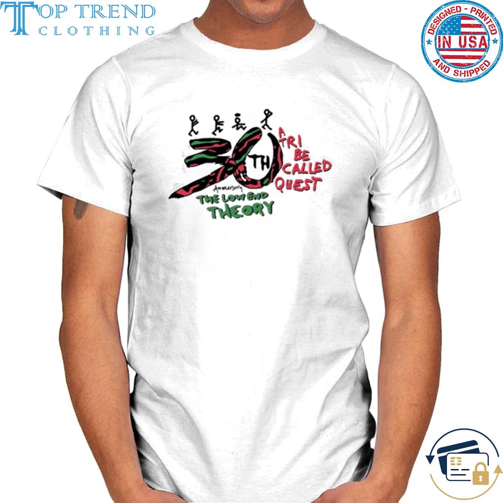 30th a tribe called quest low end theory shirt