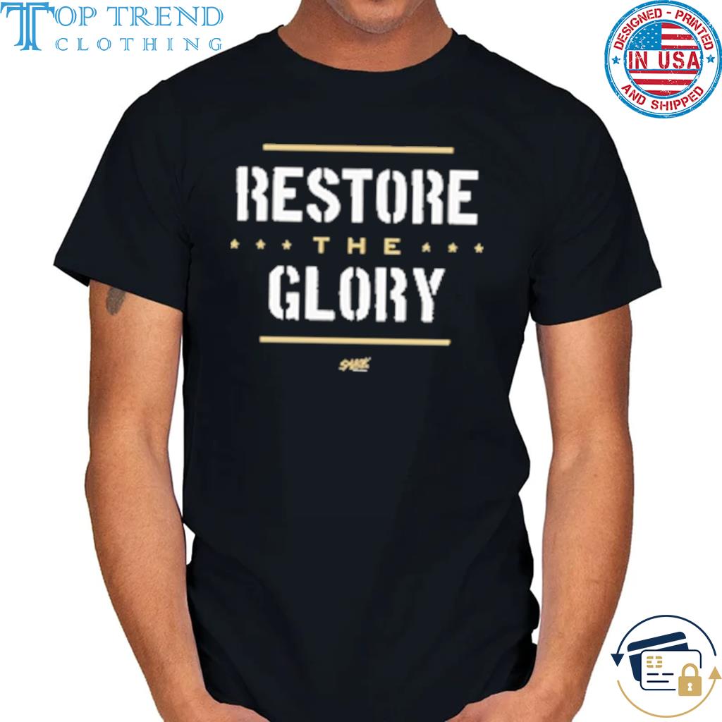 Best restore the glory shirt