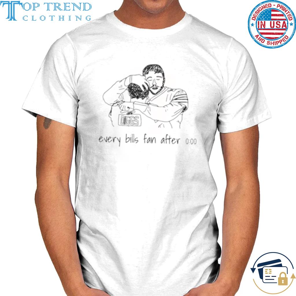 Bills Josh Allen And Stefon Diggs Every Bills Fan After Shirt