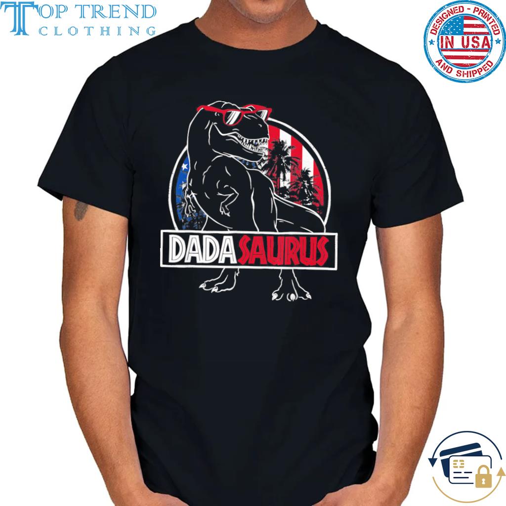 Dadasaurus Dinosaur Dad Daddy Rex American Flag Dada Saurus T-Shirt