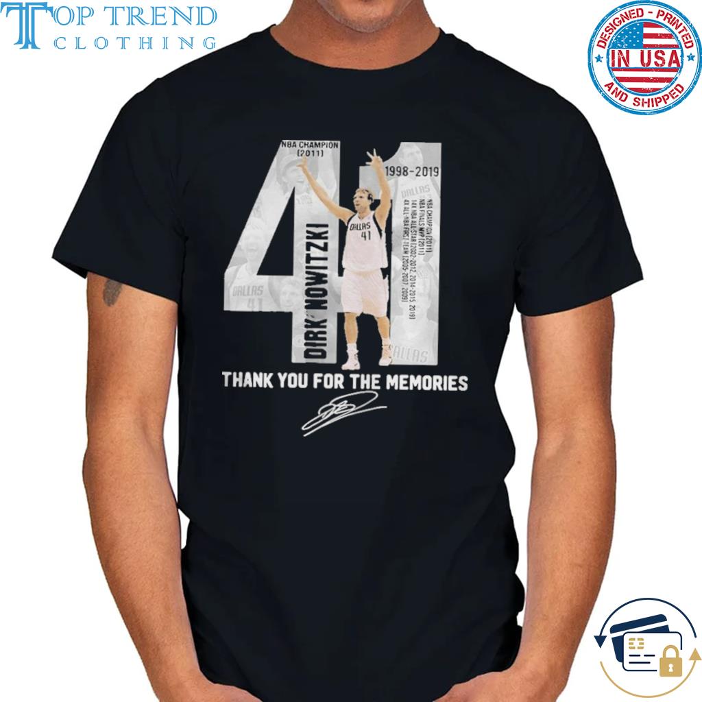 Funny 41 Dirk Nowitzki thank you for the memories shirt