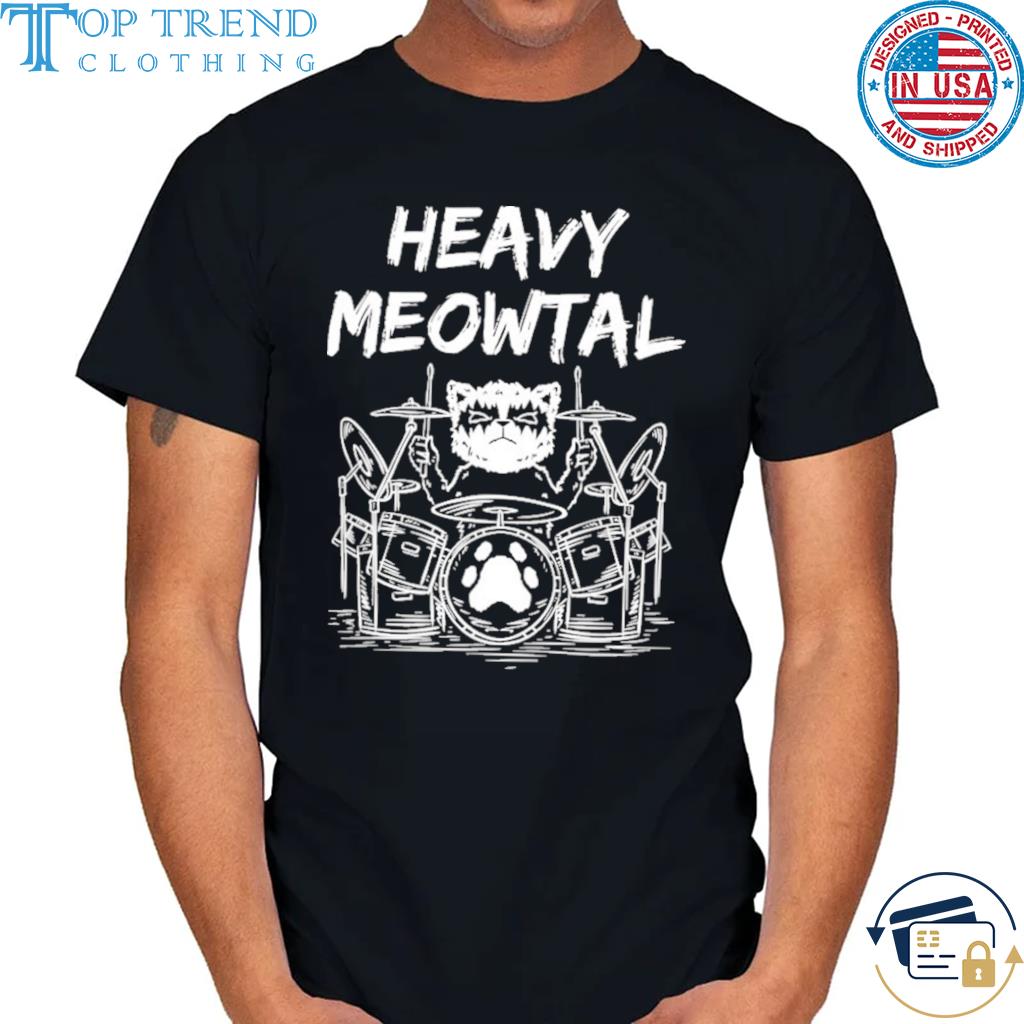 Heay Metal Drummer And Cat Lover Heavy Meowtal Band Drums Shirt