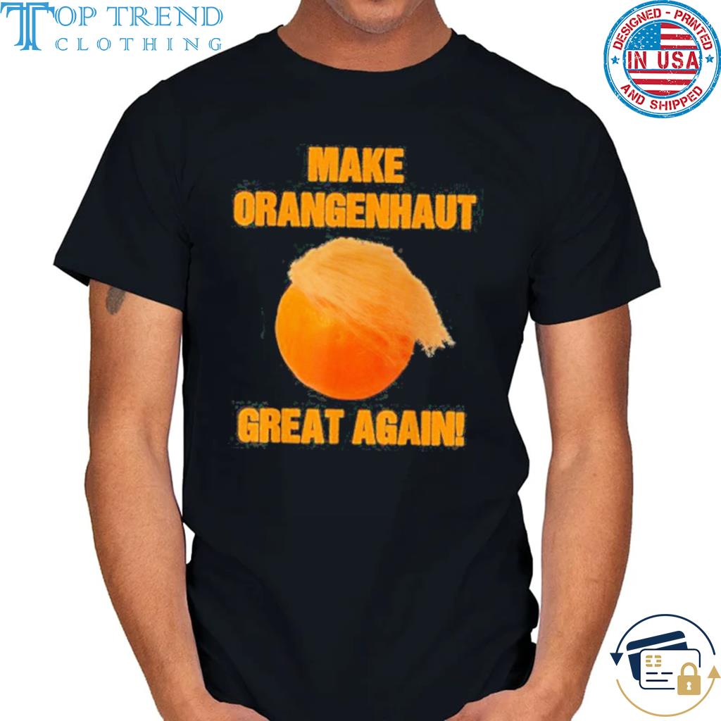 Original make Orange Peel Great Again Anti Trump Shirt