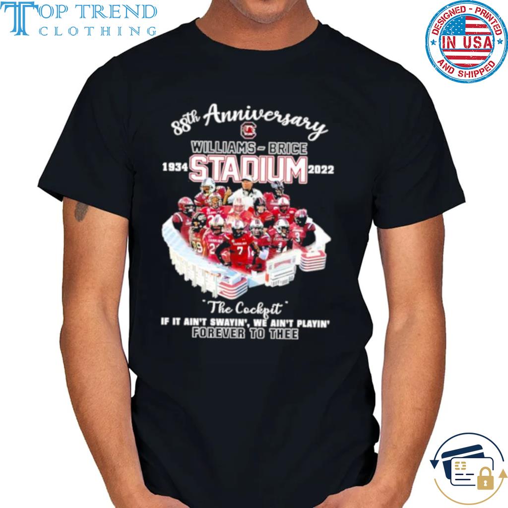 South Carolina Gamecocks 88th anniversary Williams Brice Stadium 1934 2022 The Cockpit forever to three shirt
