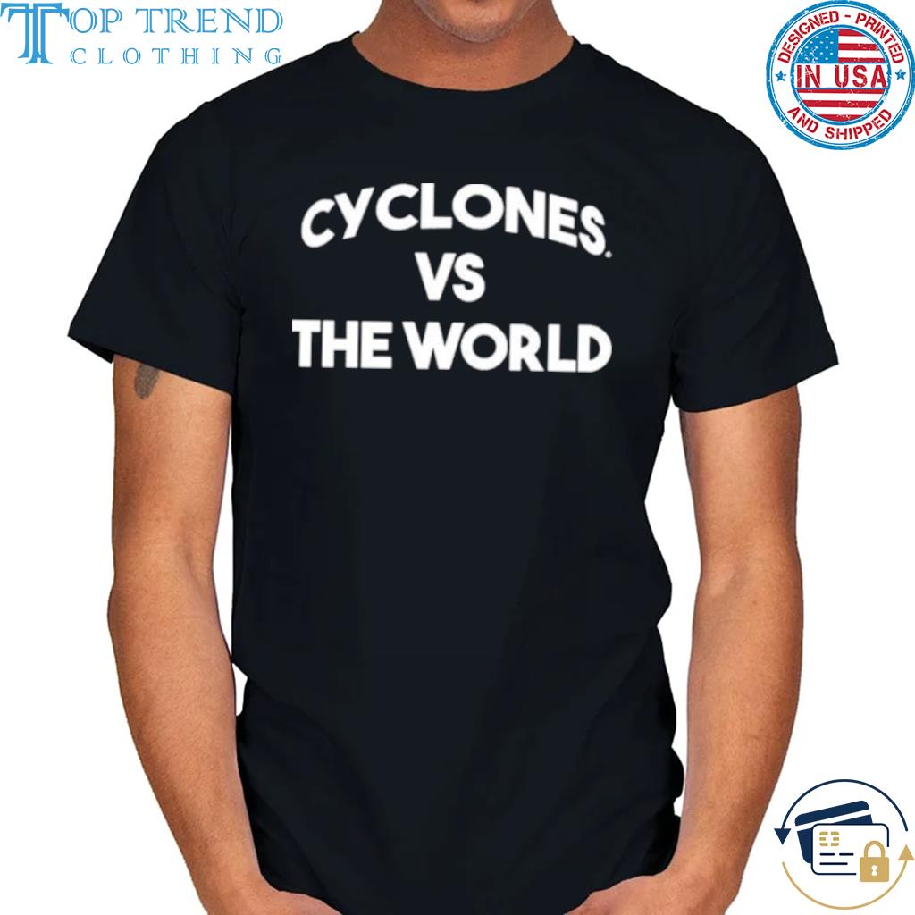 Top cyclones Vs The World T Shirt Cyclonefanatic shirt