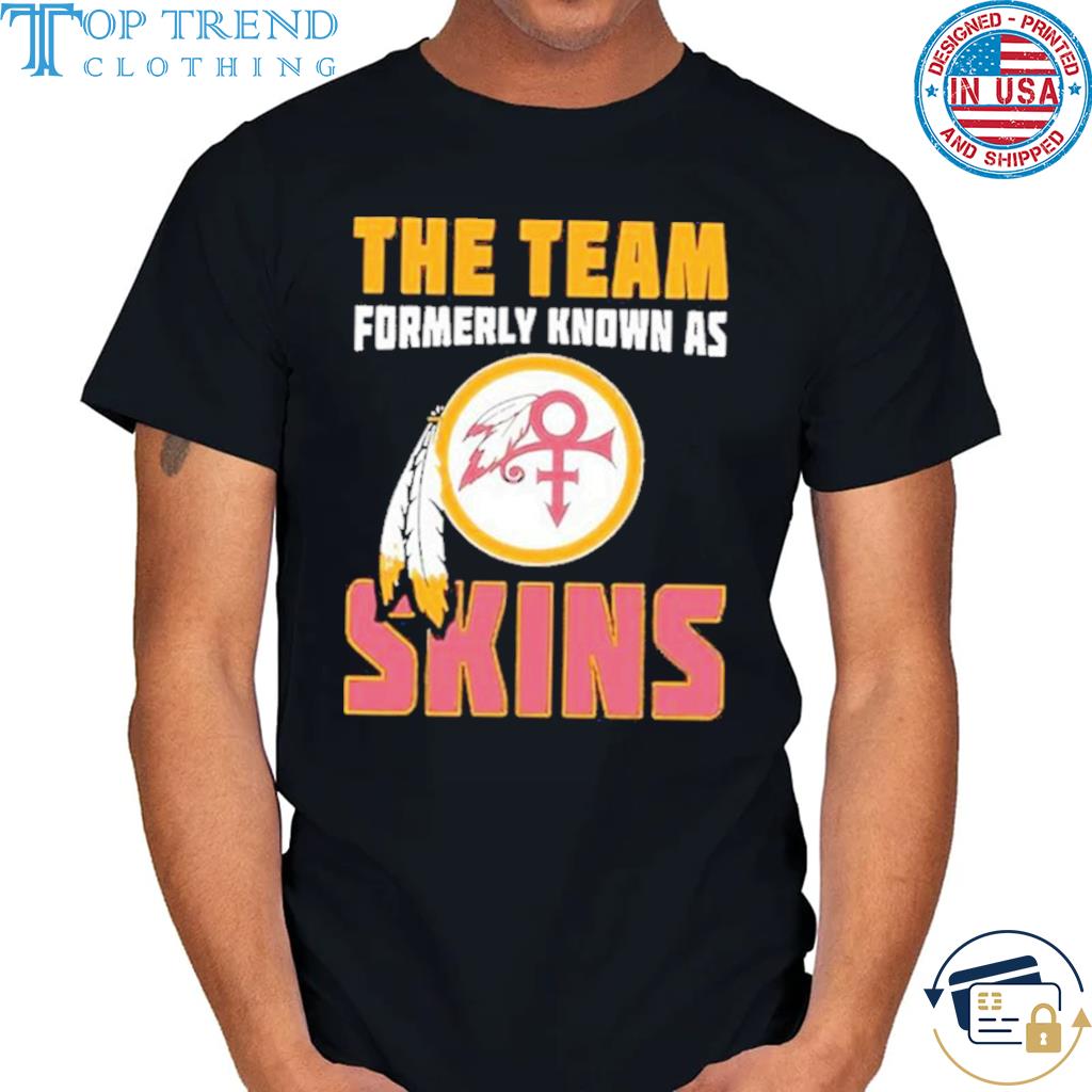 Washington Commanders the team formerly known as skins Shirt