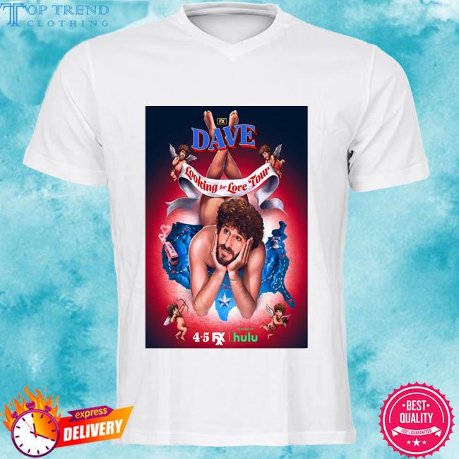 FX Dave Looking For Love Tour 2023 Shirt