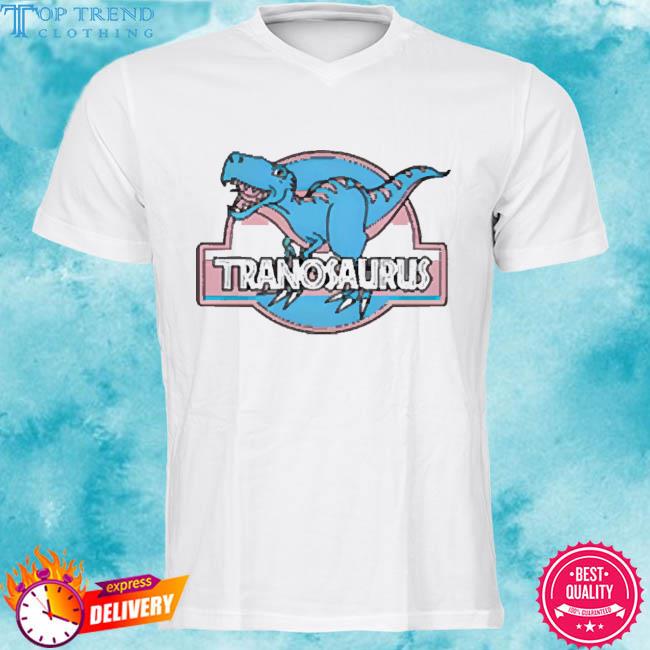 Kat Abu Tranosaurus Not A Trans Dinosaur New 2023 Shirt