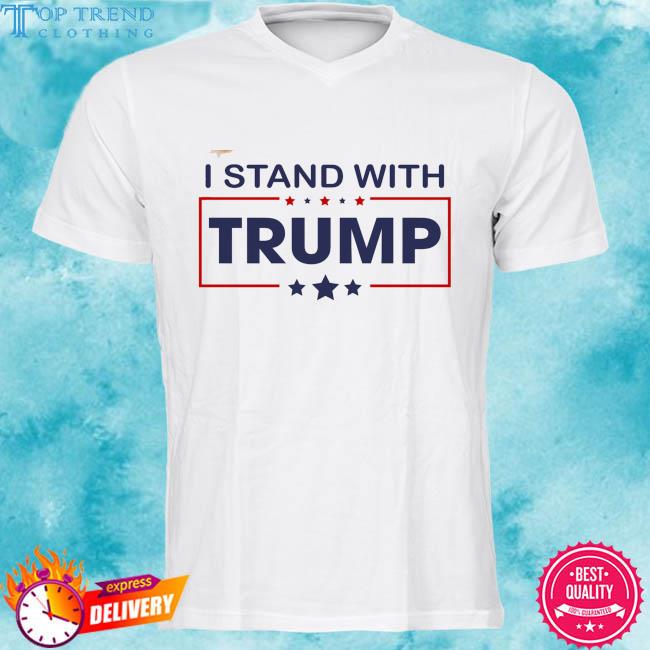 Official donald Trump I stand with Trump 2024 shirt
