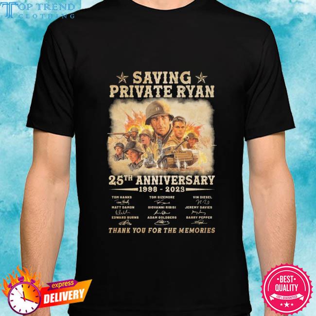 Official saving private ryan 25th anniversary 1998 2023 thank you for the memories signatures Saving private ryan shirt