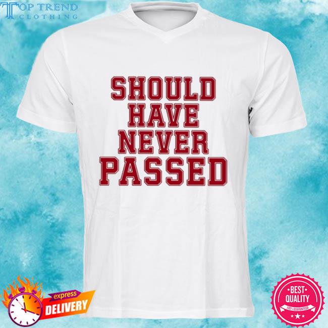 Official should have never passed shirt