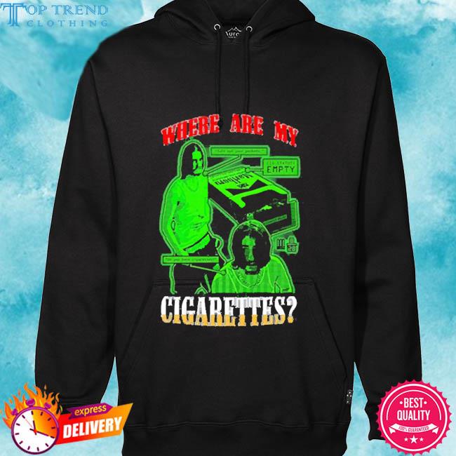 Official Fishtanklive Where Are My Cigarettes Tee Shirt hoodie