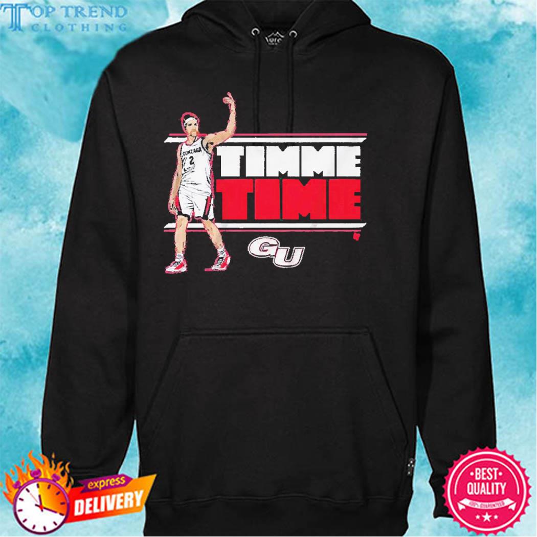 Breakingt Store Gonzaga Drew Timme Time Shirt hoodie