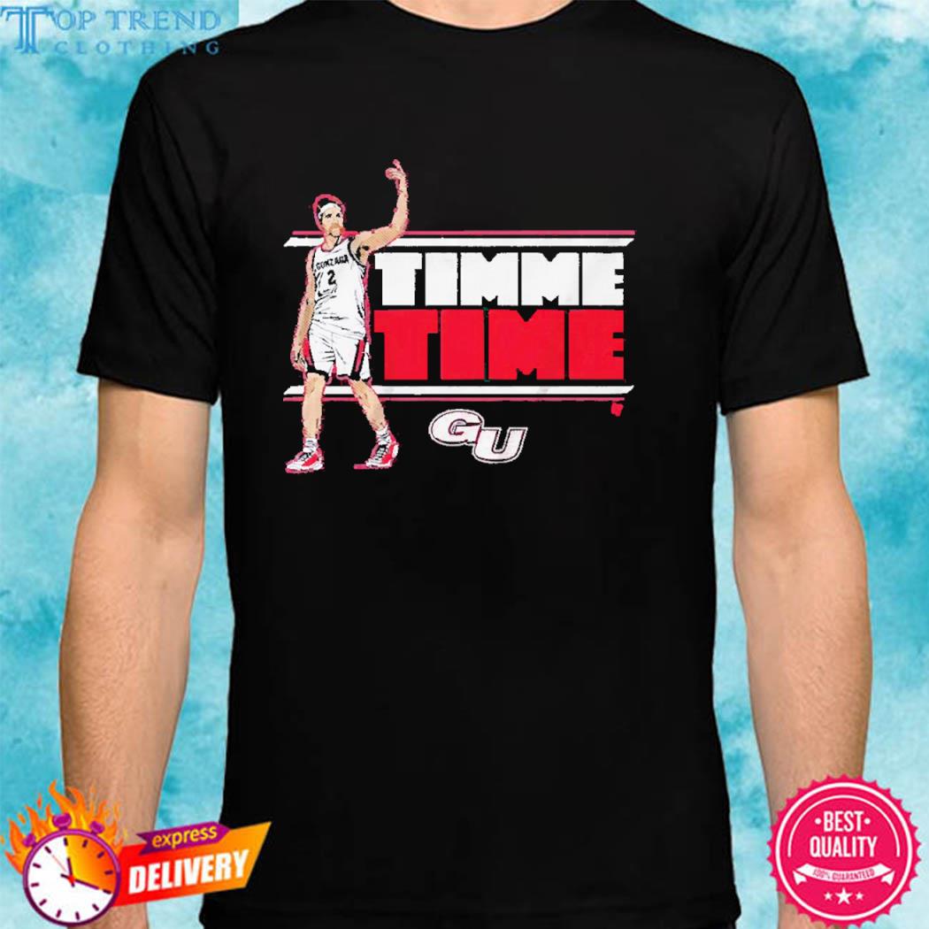 Breakingt Store Gonzaga Drew Timme Time Shirt