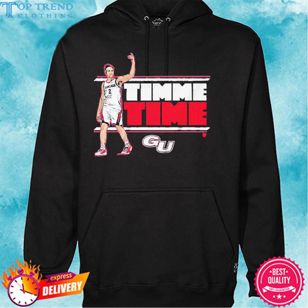 Official Gonzaga Drew Timme Time Shirt hoodie