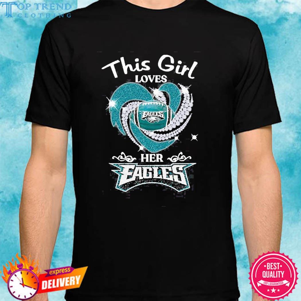 This Girl Loves Her Philadelphia Eagles 2023 T-Shirt